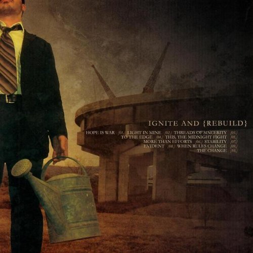 Ignite and Rebuild (CD) Album