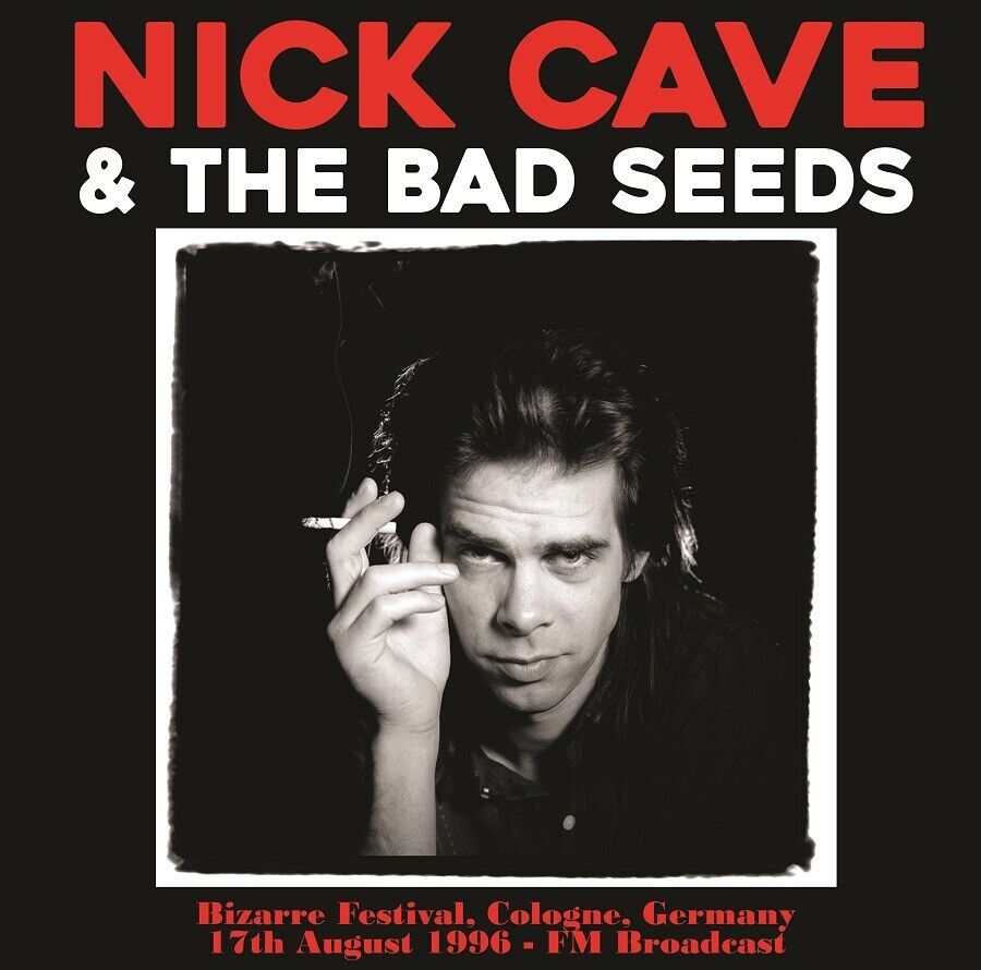 Vinile Nick Cave & The Bad - Bizarre Festival, Cologne, Germany, 17Th |Nuovo|