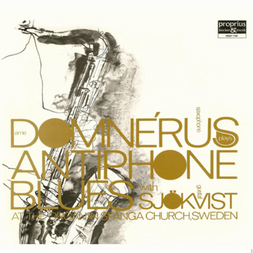 Arne Domnerus Arne Domnérus Plays Antiphone Blues With Gustaf Sjokvis (Vinyl LP)