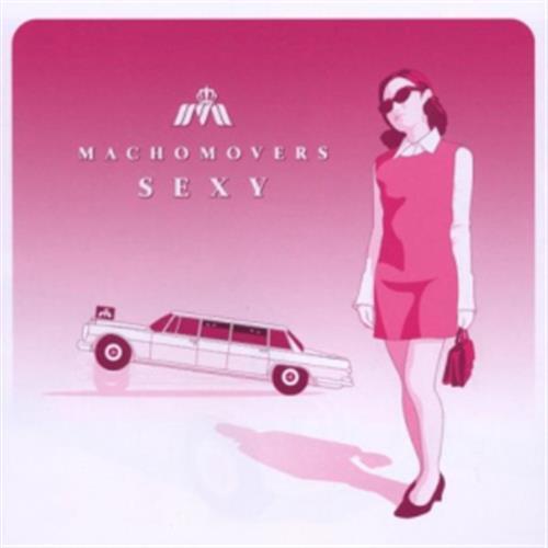 Sexy - Machomovers (Audio CD)