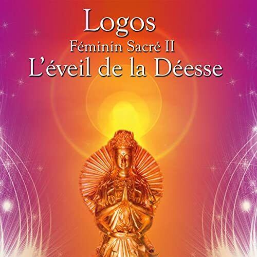 Logos Féminin Sacré II (CD)