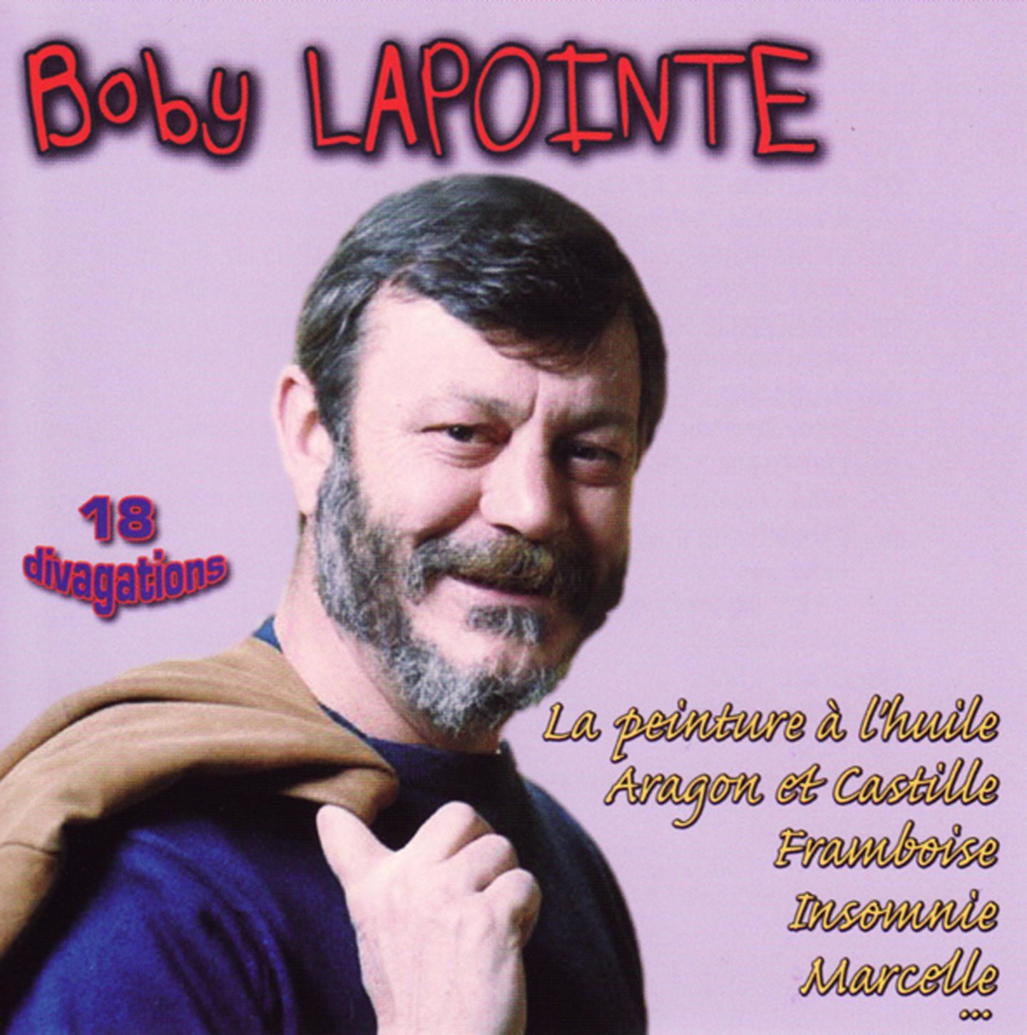 Boby Lapointe 18 Divagations (CD)