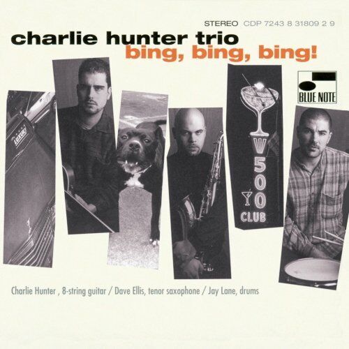7024784 Audio Cd Charlie Hunter Trio - Bing, Bing, Bing!