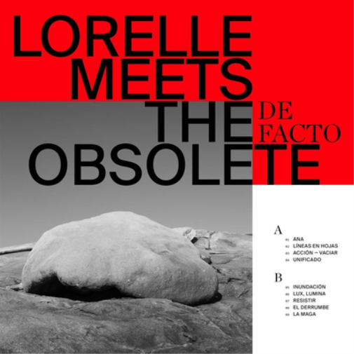Lorelle Meets the Obsolete De Facto (Vinyl LP) 12" Album Coloured Vinyl