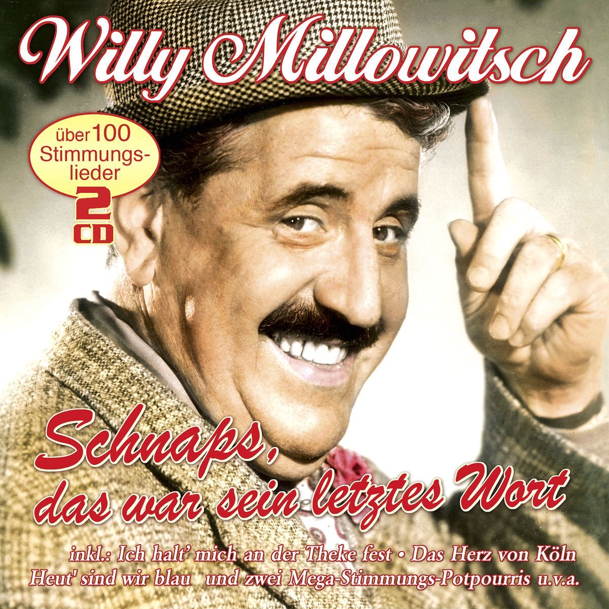Willy Millowitsch Schnaps,das War Sein Letztes Wort (CD)