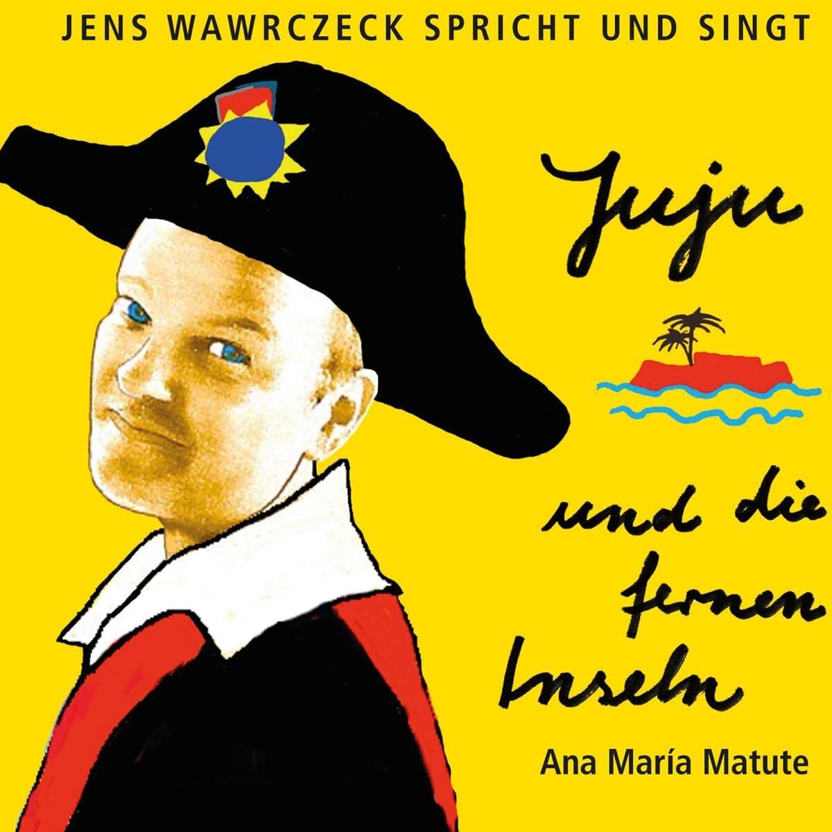 Wawrczeck,Jens Juju und die Fernen Inseln (CD)