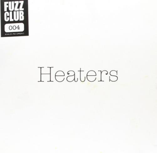 Heaters Fuzz Club Session (Vinyl LP) 12" Album