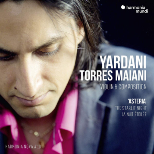 Yardani Torres Maiani Yardani Torres Maiani: Asteria - Harmonia Nova #10 (CD)