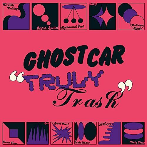 Ghost Car - Truly Trash - Vinile