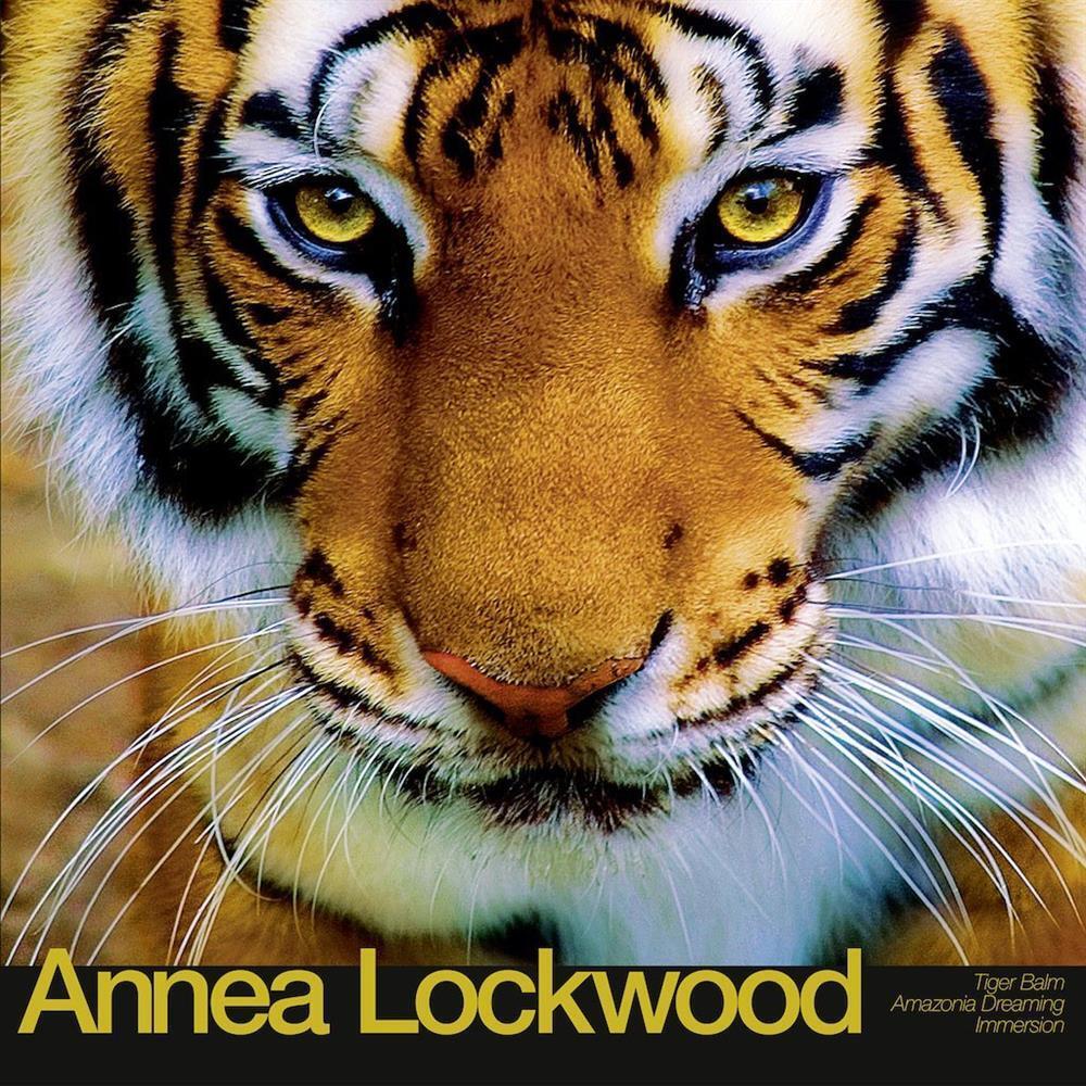Tiger Balm / Amazonia Dreaming - Annea Lockwood (Vinile)