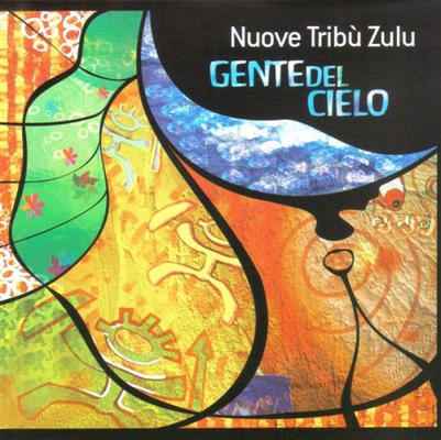 Gente Del Cielo - Nuove Tribu' Zulu CD