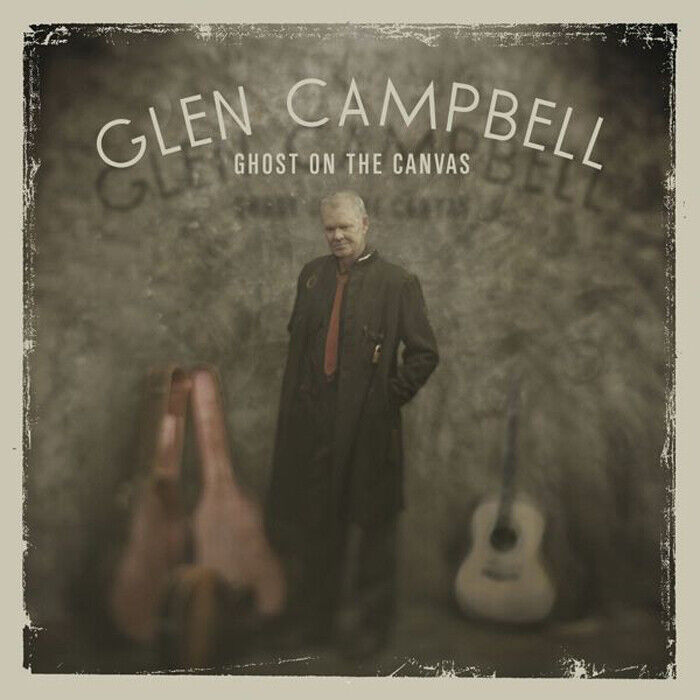 Glen Campbell Ghost On the Canvas (CD) Album