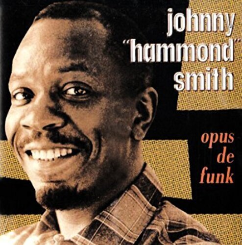 Audio Cd Johnny Hammond Smith - Opus De Funk