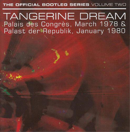 Tangerine Dream Palais Des Congres: Paris, March 1978 & Palast Der Republik (CD)