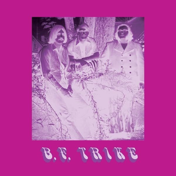 B.F. Trike B. F. Trike (CD)