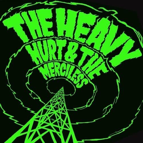 The Heavy Hurt & The Merciless (Vinyl LP)