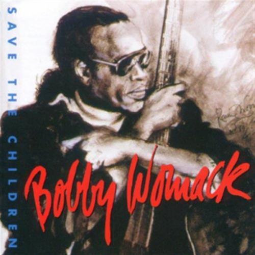Save The Children - Bobby Womack (Audio CD)