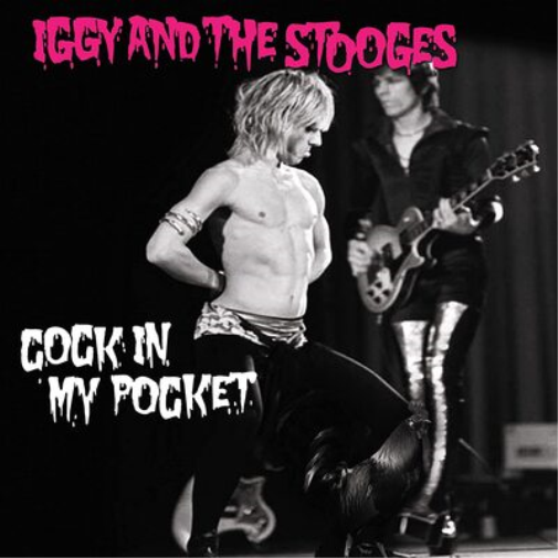 Iggy & The Stooges Cock in My Pocket (Vinyl LP) 7" Single Coloured Vinyl