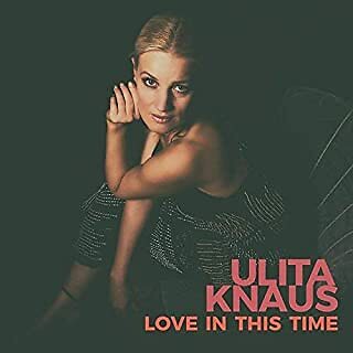 ULITA KNAUS - EGEA_LOVE IN THIS TIME  CD
