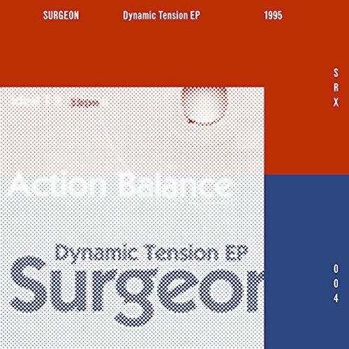 Vinile Surgeon - Dynamic Tension Ep 2014 Remaster