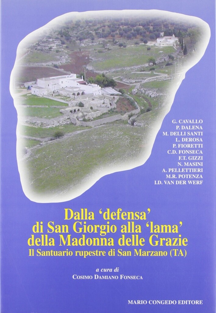 Dalla "defensa" di San Giorgio alla "lama" della Madonna delle Grazie. Il santua