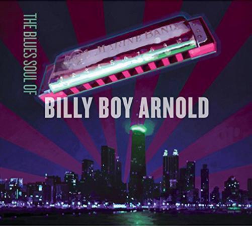 Billy Boy Arnold The Blues Soul of Billy Boy Arnold (CD) Album