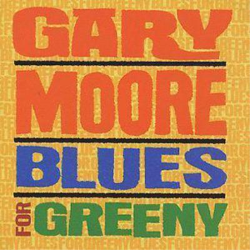 Gary Moore Blues for Greeny (CD) Album