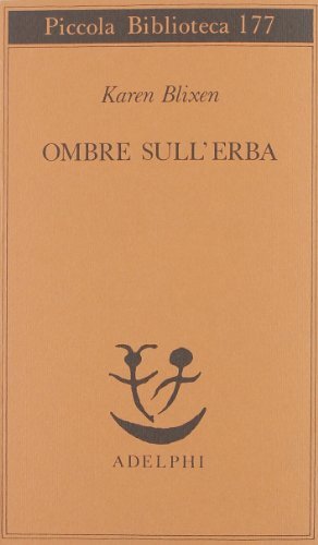 9788845906169 Ombre sull'erba - Karen Blixen,S. Gariglio