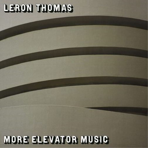 Leron Thomas More Elevator Music (Vinyl LP) 12" Album