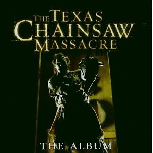 THE TEXAS CHAINSAW MASSACRE  COLONNE SONORE