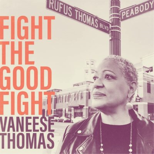 Vaneese Thomas Fight the Good Fight (CD) Album