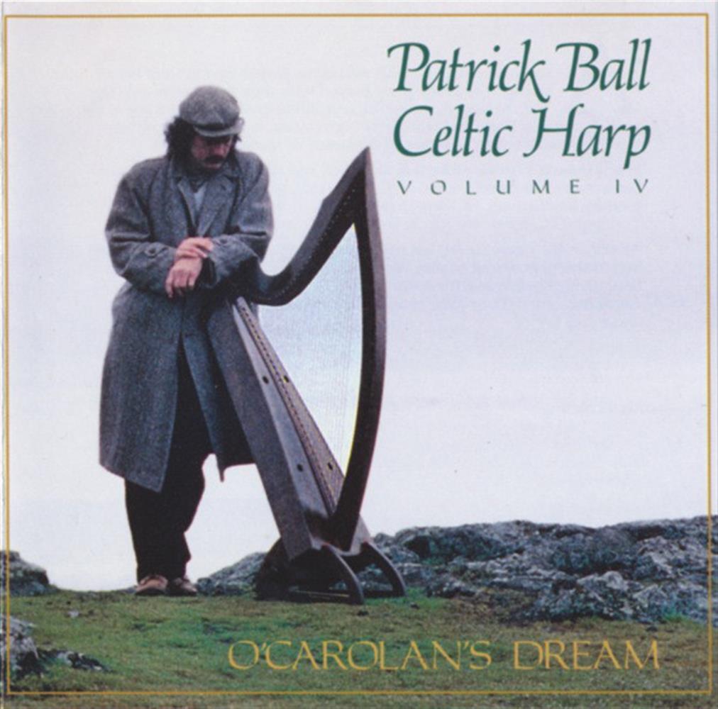 O'Carolan'S Dream / Celtic Harp Vol 4 - Patrick Ball (Audio Cd)