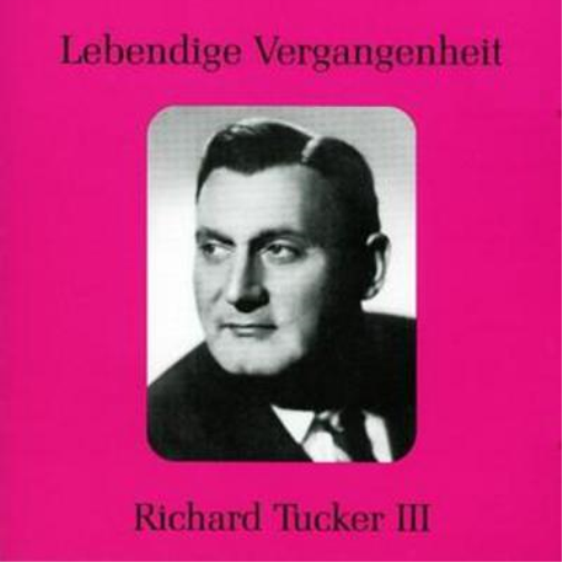 Richard Tucker Lebendige Vergangenheit Vol. 3 (CD) Album