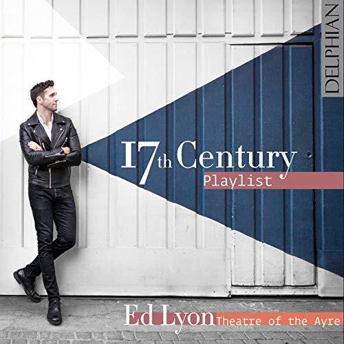 7024783 Audio Cd Ed Lyon / Theatre Of The Ayre - 17Th Century Playlist