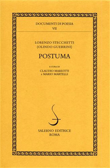 Stecchetti,Lorenzo. (Olindo Guerrini). - Postuma.