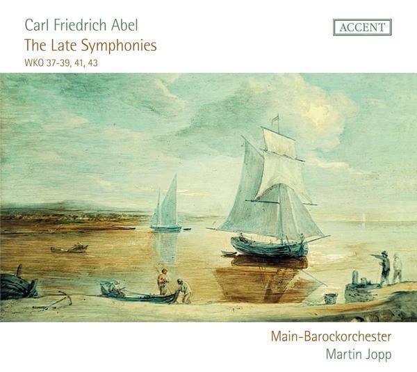 Martin Jopp / Main-barockorchester - Carl Friedrich Abel: The Late Symphonies...