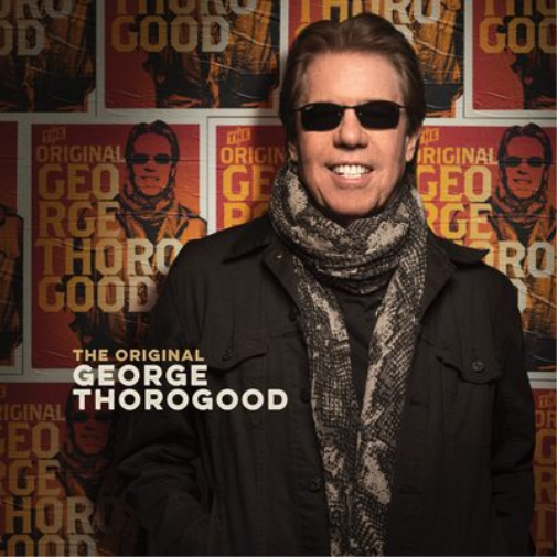 George Thorogood The Original George Thorogood (CD) Album