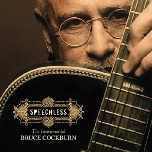 Bruce Cockburn Speechless (CD) Album