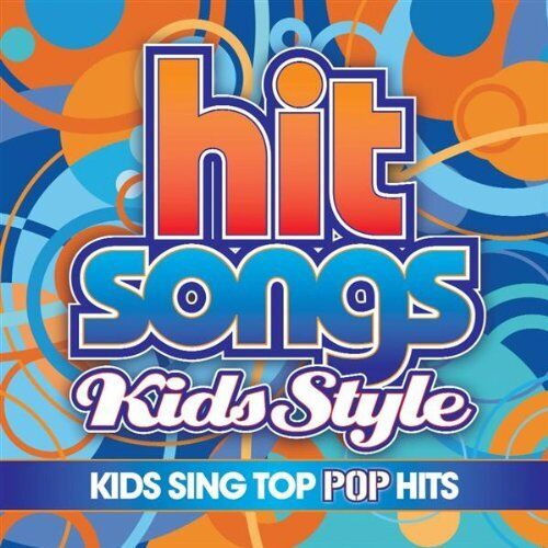 Hit Songs Kids Style - Pop Artists (CD) Album