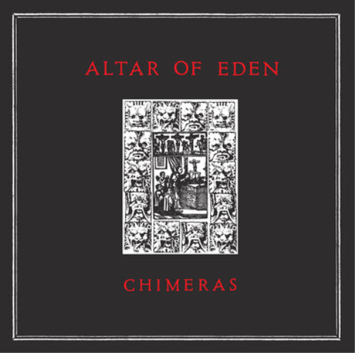 Altar of Eden Chimeras (Vinyl LP) 12" Album