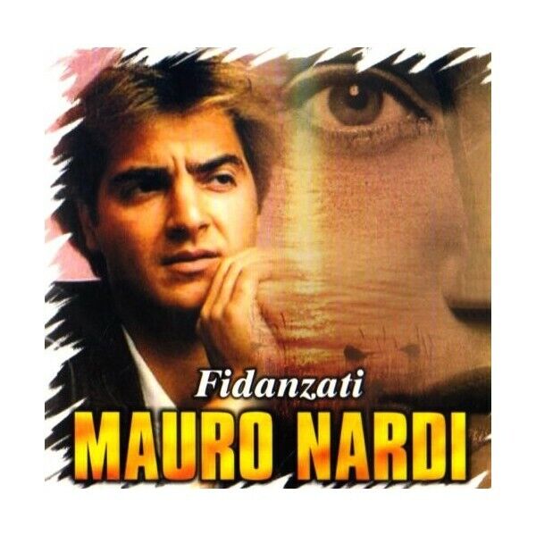 CD MAURO NARDI FIDANZATI 8014406673463