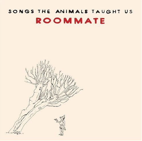Roommate Songs the Animals Taught Us (CD) Album