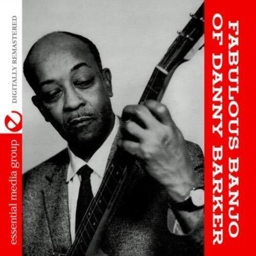 Danny Barker The Fabulous Banjo Of Danny Barker (Digitally Remastered) (CD)