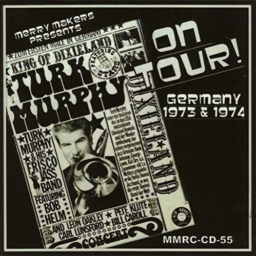 Murphy's San Francisco Jazz Band On Tour - Germany 1973 & 1974 (CD)