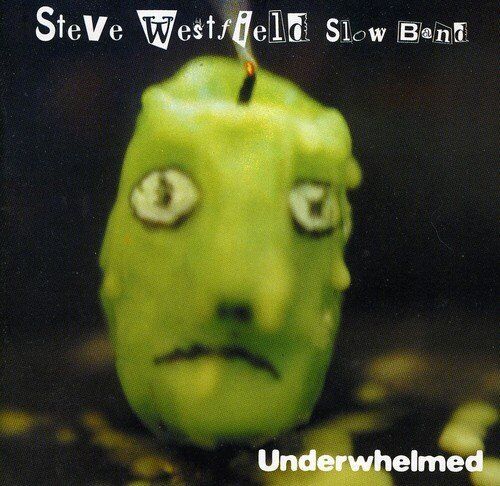 Steve Westfield Underwhelmed (CD)