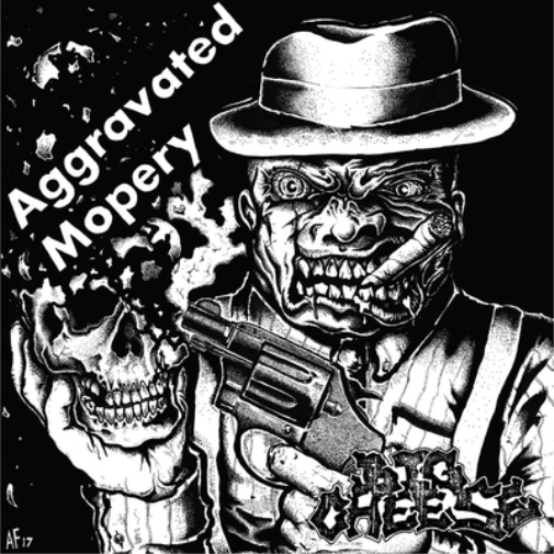 Big Cheese Aggravated Mopery (Vinyl LP) 7" Single
