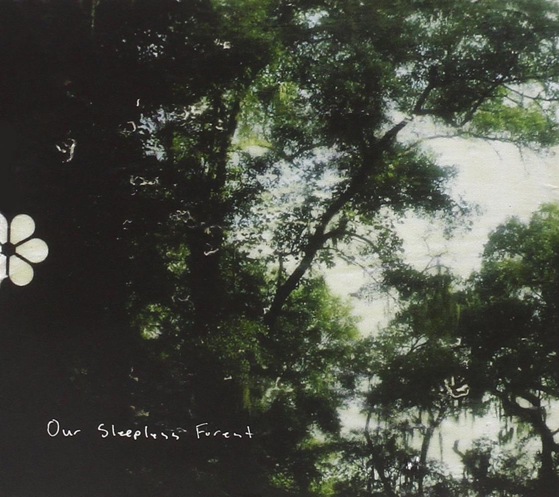 Our Sleepless Forest - Our Sleepless Forest (Audio CD)
