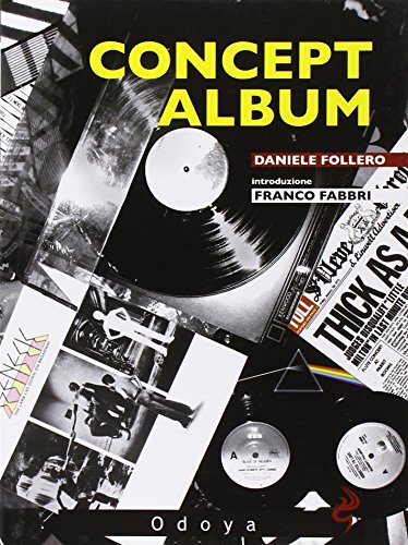 9788862880534 Concept album. I dischi a tema da Sgt. Pepper's al nuovo millennio