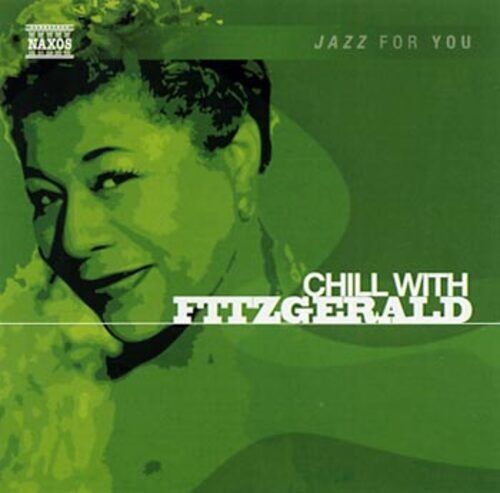 Audio Cd Ella Fitzgerald - Chill With Fitzgerald