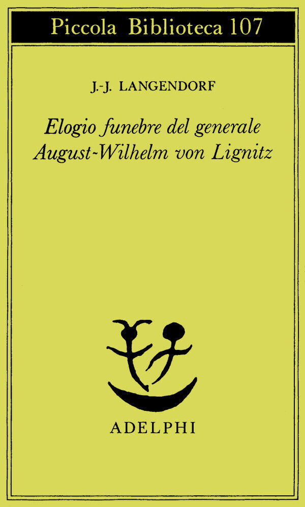 Elogio funebre del generale August - Wilhelm von Lignitz - Langendorf Jean...